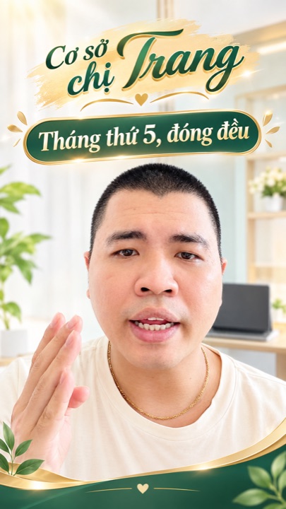 Cơ sở chị Trang, tháng thứ 5 đóng đều