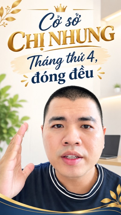 Cơ sở chị Nhung Nhung, tháng thứ 4 đóng đều